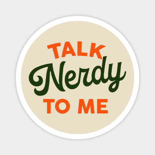 Talk Nerdy To Me: Funny & Colorful Typography Design Magnet